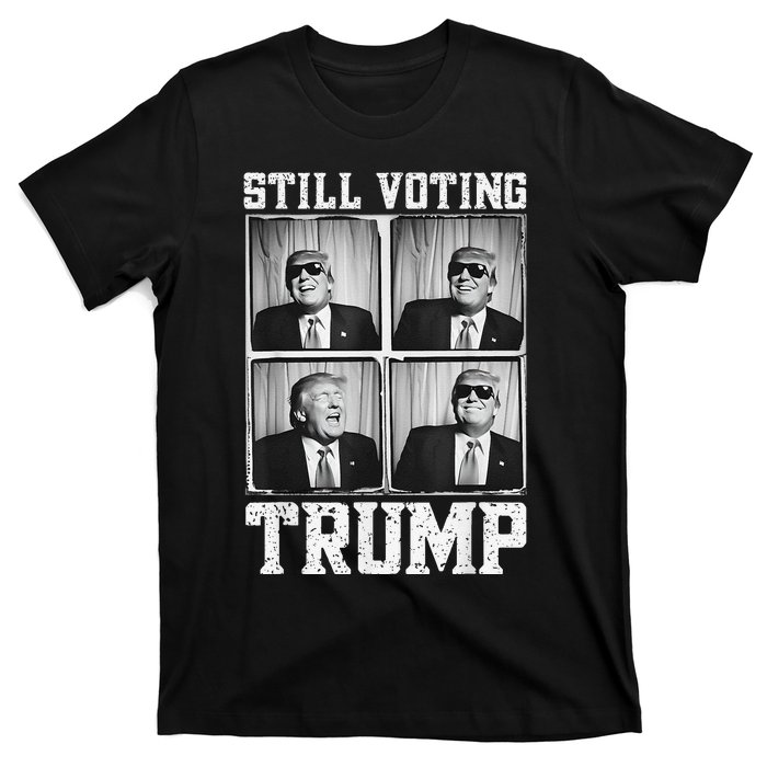 Laughing President Trump Photobooth Still Voting Trump T-Shirt