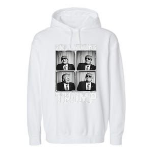 Laughing President Trump Photobooth Still Voting Trump Garment-Dyed Fleece Hoodie