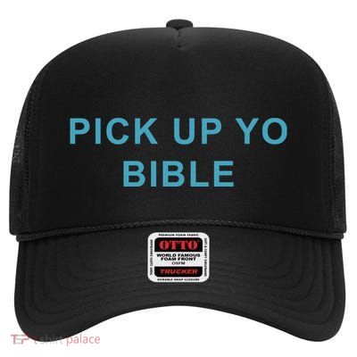 Limited Pick Up Yo Bible High Crown Mesh Back Trucker Hat