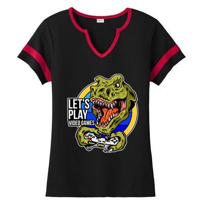 Lets Play Video Games T Rex Ladies Halftime Notch Neck Tee