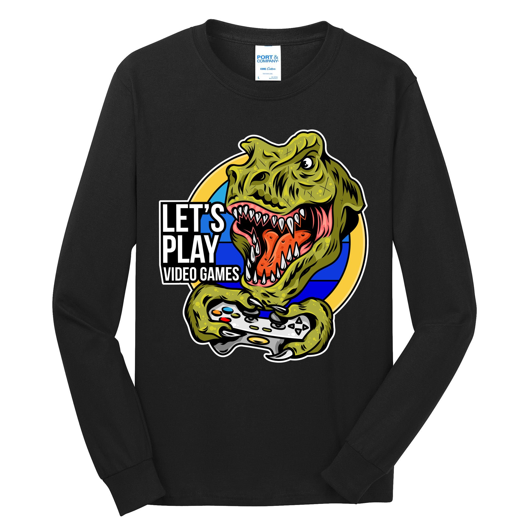 Lets Play Video Games T Rex Tall Long Sleeve T-Shirt