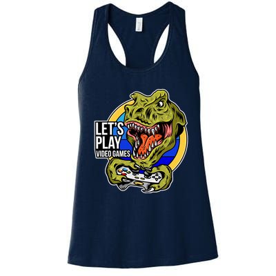 Lets Play Video Games T Rex Women's Racerback Tank