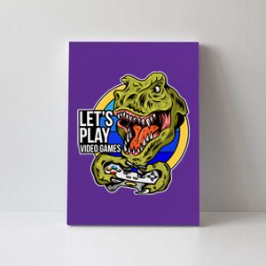 Lets Play Video Games T Rex Canvas