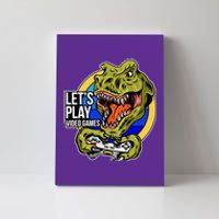 Lets Play Video Games T Rex Canvas