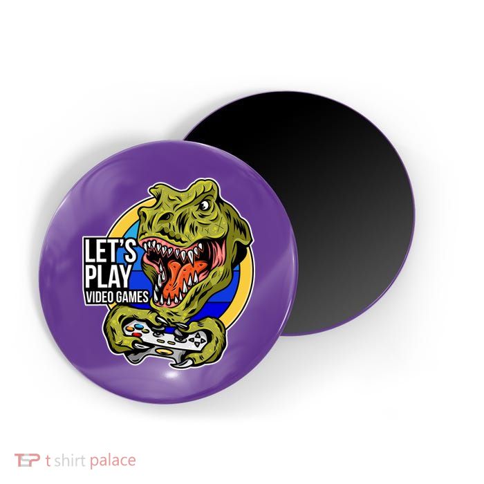 Lets Play Video Games T Rex Magnet