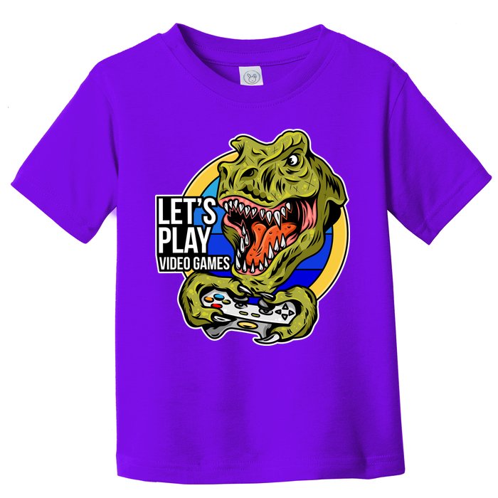 Lets Play Video Games T Rex Toddler T-Shirt