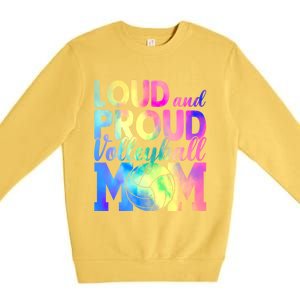 Loud Proud Volleyball Mama Volleyball Mom Game Day Vibes Great Gift Premium Crewneck Sweatshirt