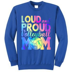 Loud Proud Volleyball Mama Volleyball Mom Game Day Vibes Great Gift Sweatshirt