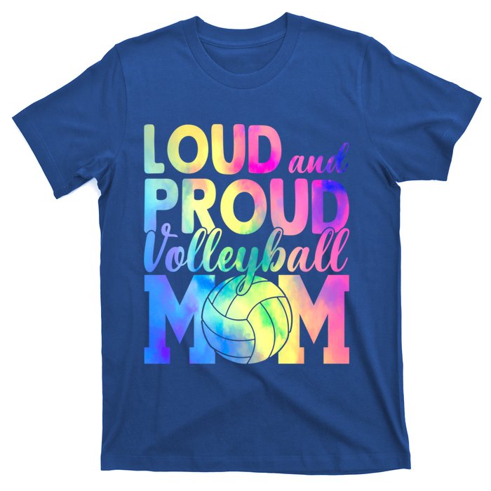 Loud Proud Volleyball Mama Volleyball Mom Game Day Vibes Great Gift T-Shirt