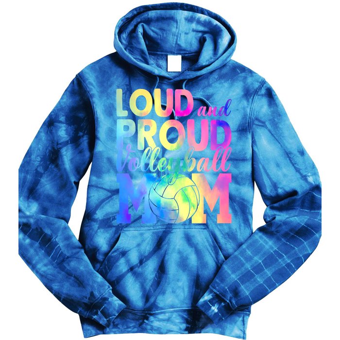 Loud Proud Volleyball Mama Volleyball Mom Game Day Vibes Great Gift Tie Dye Hoodie