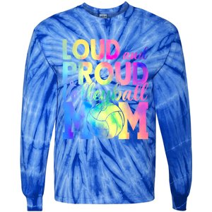 Loud Proud Volleyball Mama Volleyball Mom Game Day Vibes Great Gift Tie-Dye Long Sleeve Shirt