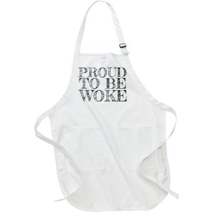 Leftist Politically Well Informed Socialist Proud To Be Woke Full-Length Apron With Pockets