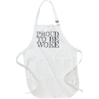 Leftist Politically Well Informed Socialist Proud To Be Woke Full-Length Apron With Pockets