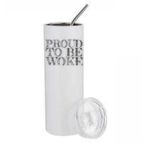 Leftist Politically Well Informed Socialist Proud To Be Woke Stainless Steel Tumbler