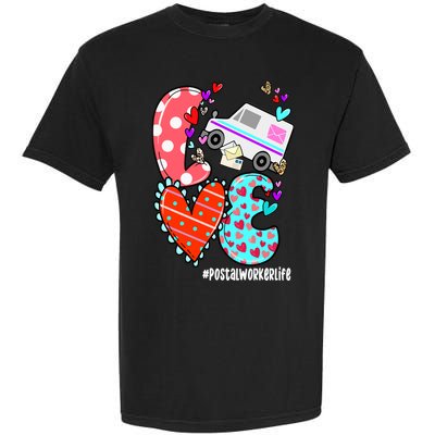 Love Postal Worker Life Leopard Heart ValentineS Day Gifts Garment-Dyed Heavyweight T-Shirt