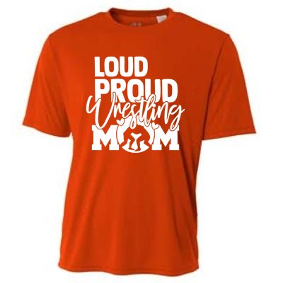 Loud Proud Wrestling Mom Mother Gift Cooling Performance Crew T-Shirt