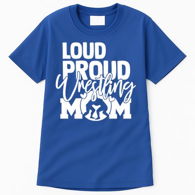 Loud Proud Wrestling Mom Mother Gift Tall T-Shirt