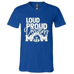 Loud Proud Wrestling Mom Mother Gift V-Neck T-Shirt