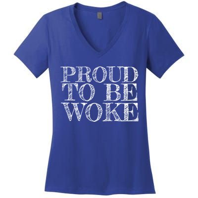 Leftist Politically Well Informed Socialist Proud To Be Woke Gift Women's V-Neck T-Shirt