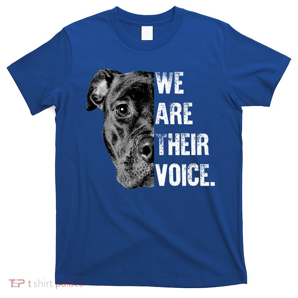 Love Pitbull We Are Their Voice Gift T-Shirt