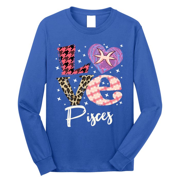 Love Pisces Zodiac Sign And Love Heart Funny Gift Long Sleeve Shirt