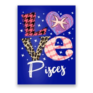 Love Pisces Zodiac Sign And Love Heart Funny Gift Poster