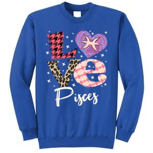 Love Pisces Zodiac Sign And Love Heart Funny Gift Tall Sweatshirt