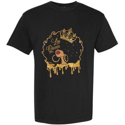 Leo Queens Are Born in July 23 - August 22 Birthday Garment-Dyed Heavyweight T-Shirt