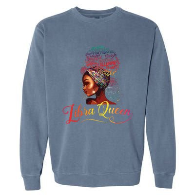 Libra Queen Afro Women September October Melanin Birthday Garment-Dyed Sweatshirt