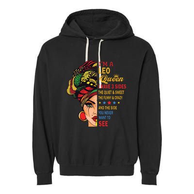 Leo Queens Are Born In July 23 August 22 Garment-Dyed Fleece Hoodie