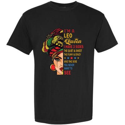 Leo Queens Are Born In July 23 August 22 Garment-Dyed Heavyweight T-Shirt