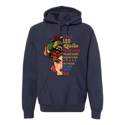 Leo Queens Are Born In July 23 August 22 Premium Hoodie