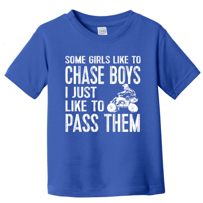 Ladies Quad Atv Utv 4 Wheeler Mudding Racing Great Gift Chase Cool Gift Toddler T-Shirt