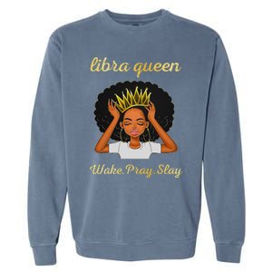 Libra Queens Black Queen September October Birthday Garment-Dyed Sweatshirt