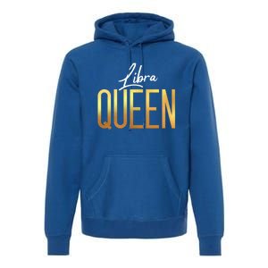 Libra Queen / Classy Libra Birthday Astrology Sign Gift Premium Hoodie