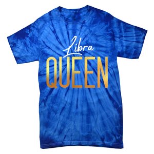 Libra Queen / Classy Libra Birthday Astrology Sign Gift Tie-Dye T-Shirt