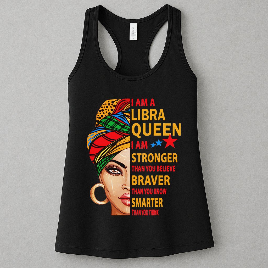 Libra Queen I Am Stronger Birthday Gift For Libra Zodiac Womens Tank Top