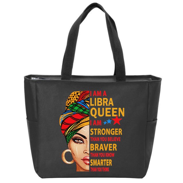 Libra Queen I Am Stronger Birthday Gift For Libra Zodiac Zip Tote Bag