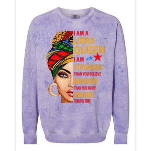 Libra queen I am stronger birthday gift for Libra zodiac Colorblast Crewneck Sweatshirt