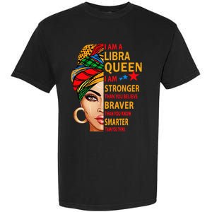 Libra queen I am stronger birthday gift for Libra zodiac Garment-Dyed Heavyweight T-Shirt