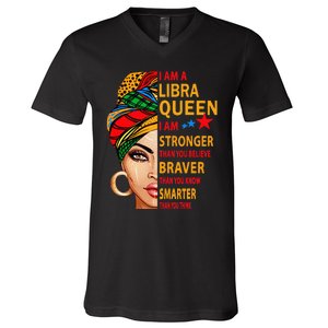 Libra queen I am stronger birthday gift for Libra zodiac V-Neck T-Shirt