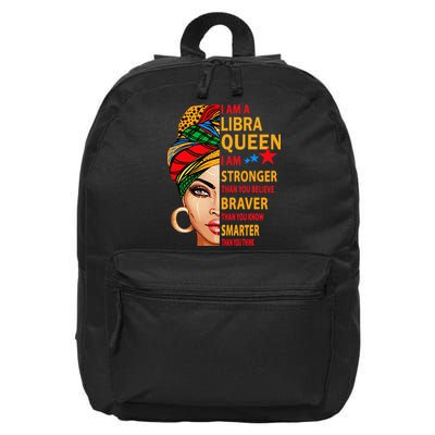 Libra queen I am stronger birthday gift for Libra zodiac 16 in Basic Backpack