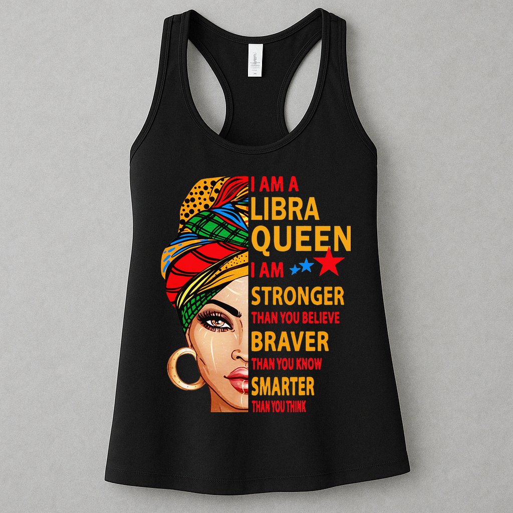 Libra queen I am stronger birthday gift for Libra zodiac Womens Tank Top
