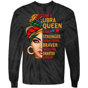 Libra queen I am stronger birthday gift for Libra zodiac Tie-Dye Long Sleeve Shirt