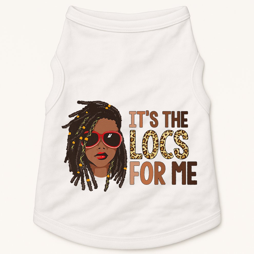 Locs Queen It Is The Locs For Black Woman Juneteenth Doggie Tank