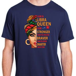 Libra Queen I Am Stronger Birthday Gift For Libra Zodiac Adult ChromaSoft Performance T-Shirt