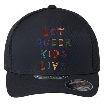 Let Queer K.I.D.S Live Protect Non Binary Flexfit Unipanel Trucker Cap