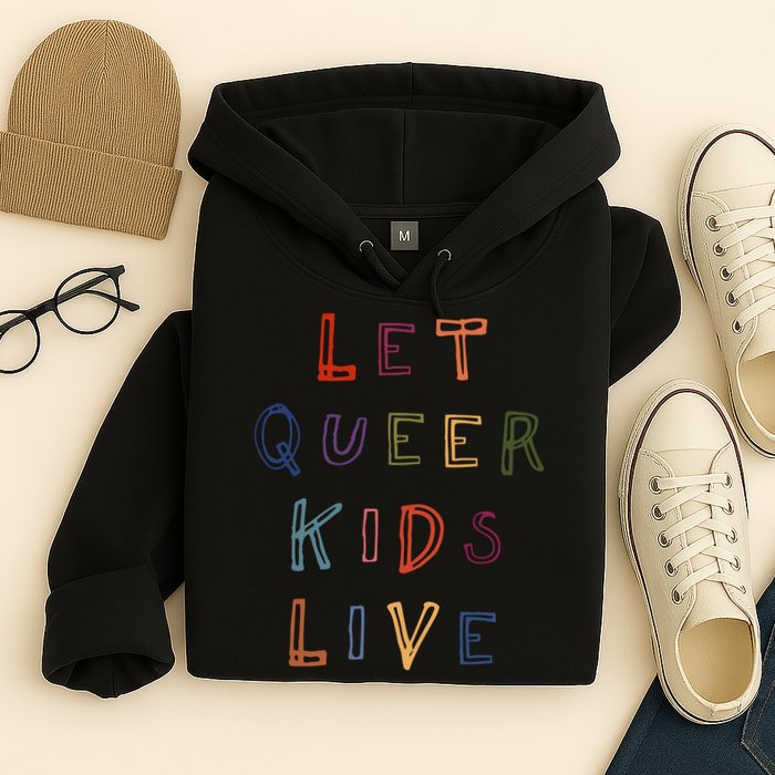 Let Queer K.I.D.S Live Protect Non Binary Hoodie