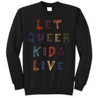 Let Queer K.I.D.S Live Protect Non Binary Sweatshirt