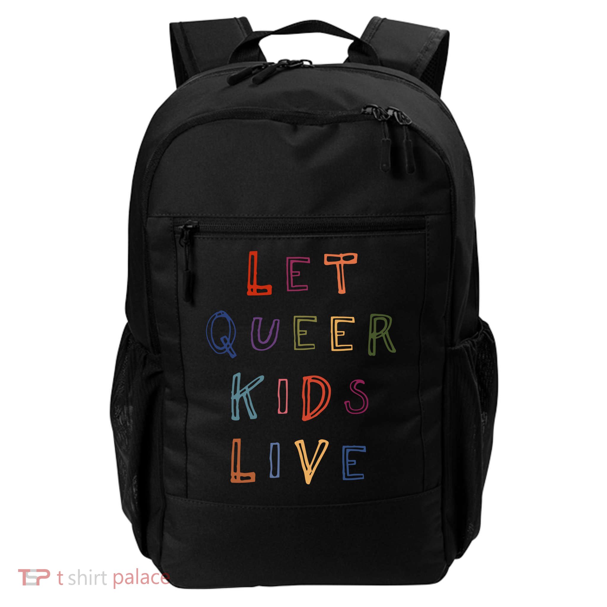 Let Queer K.I.D.S Live Protect Non Binary Daily Commute Backpack